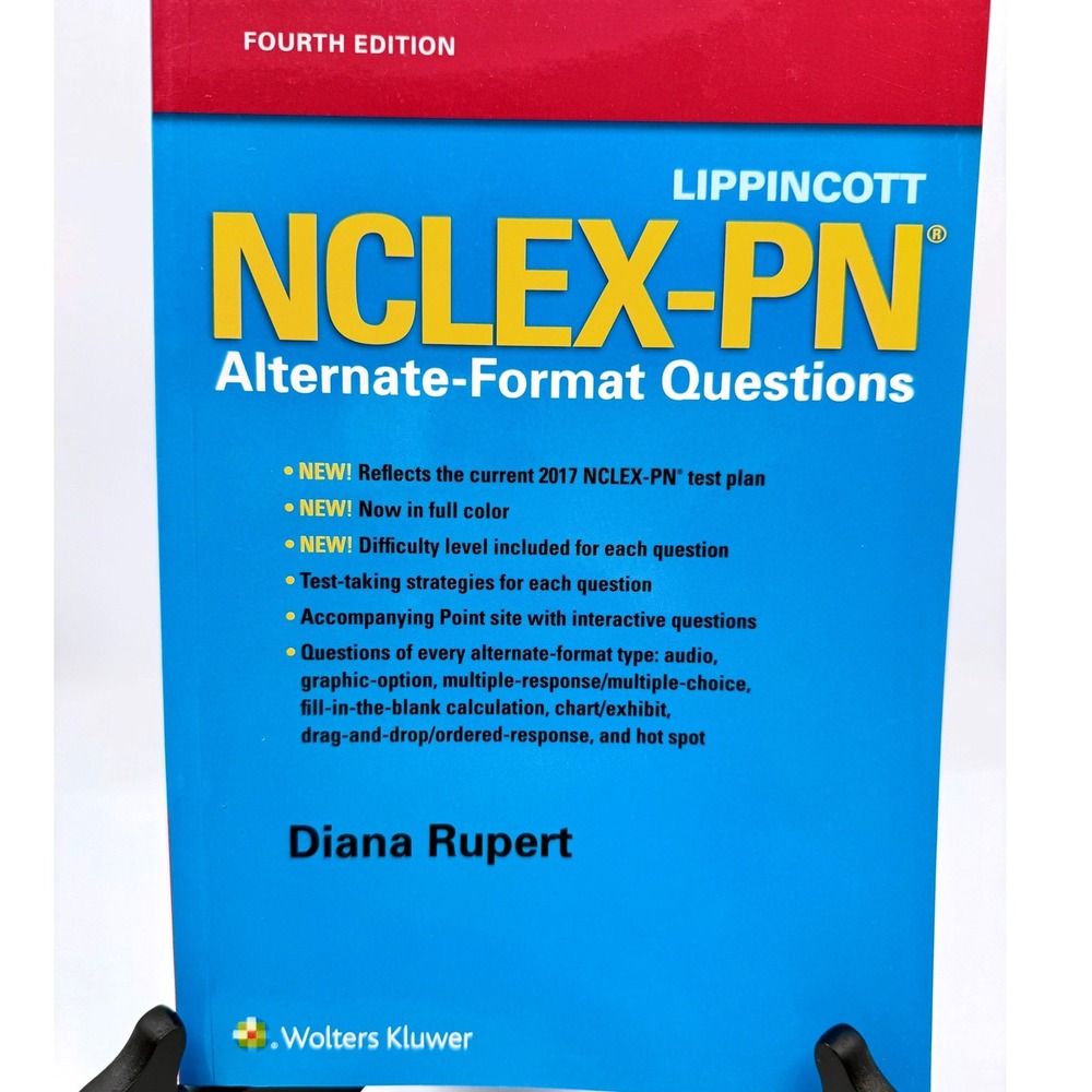 Lippincott NCLEX-PN Alternate-Format Questions 4th Ed Diana Rupert 9781496370037
